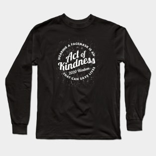 Wearing a Facemask is an Act of Kindness - Vintage Long Sleeve T-Shirt